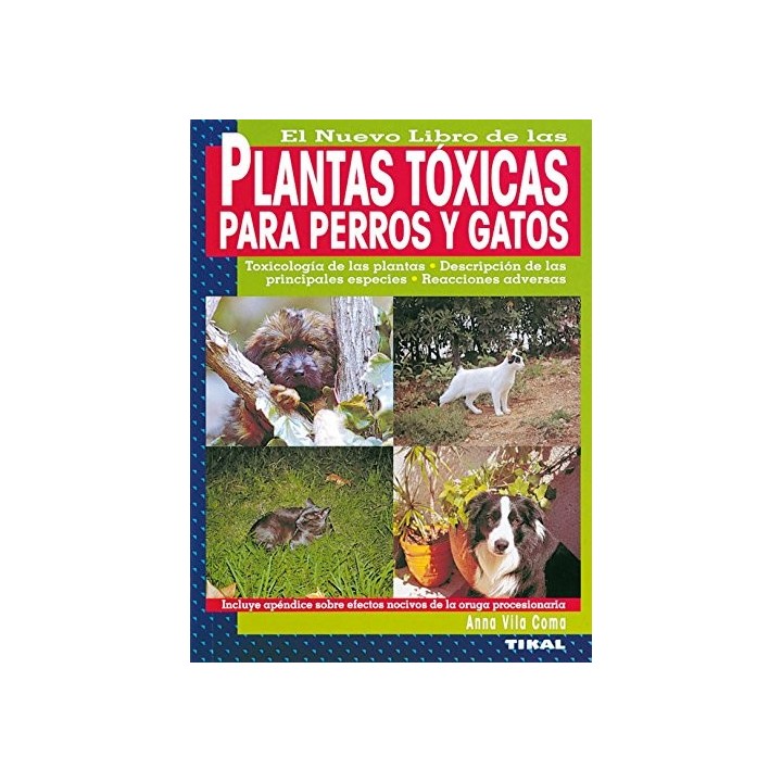 El Nuevo Libro De Las Plantas Tóxicas Para Perros Y Gatos